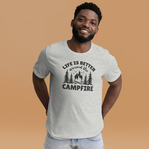 Life Is Better Around The Campfire T-Shirt